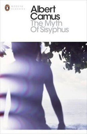The Modern Classics Myth of Sisyphus - Albert Camus