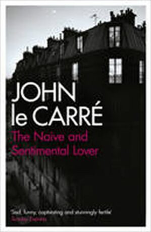 The Naive and Sentimental Lover - John le Carré