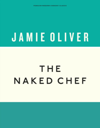 The Naked Chef - Jamie Oliver