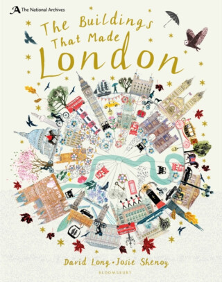 The National Archives: The Buildings That Made London - David Long