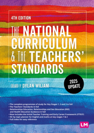 The National Curriculum and the Teachers' Standards - Learning Matters
