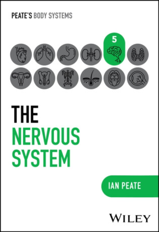 The Nervous System - Peate Ian