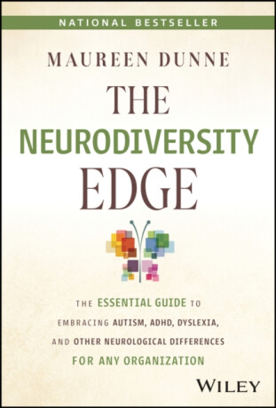 The Neurodiversity Edge - Maureen Dunne