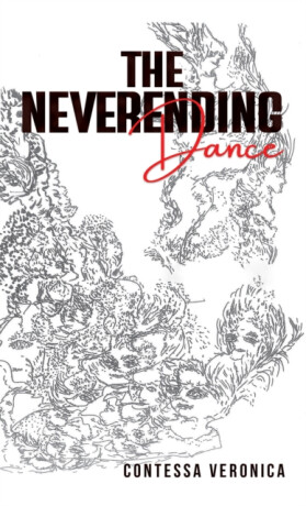 The Neverending Dance - Contessa Veronica