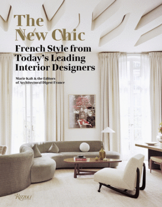 The New Chic: French Style From Today's Leading Interior Designers - Kalt