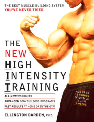 The New High Intensity Training - Ellington Darden