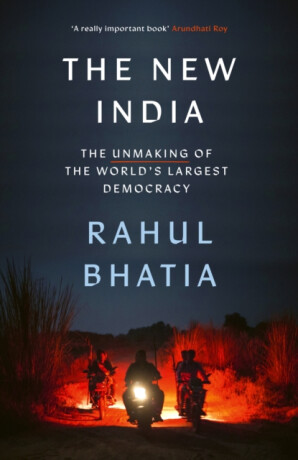 The New India - Rahul Bhatia