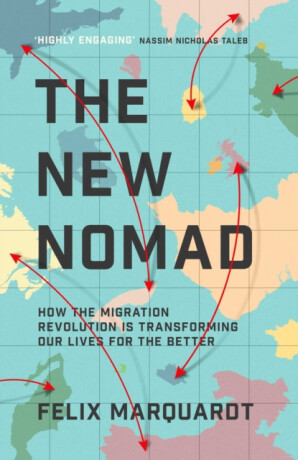 The New Nomads - Felix Marquardt