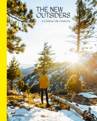 The New Outsiders: A Creative Life Outdoors - Bowman