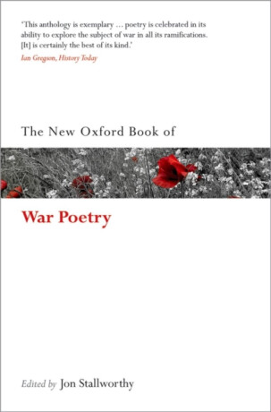 The New Oxford Book of War Poetry - 