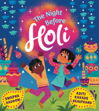 The Night Before Holi - Haddow Swapna