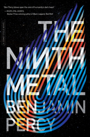 The Ninth Metal - Benjamin Percy