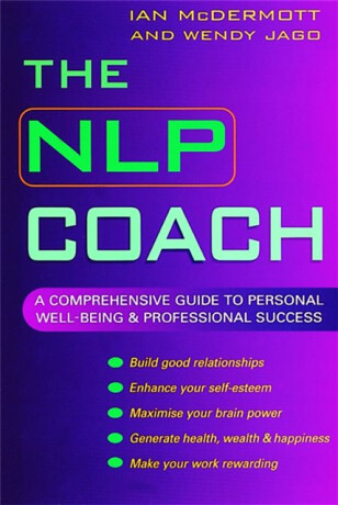 The NLP Coach - Ian McDermott,Wendy Jago