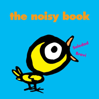 The Noisy Book - Soledad Bravi