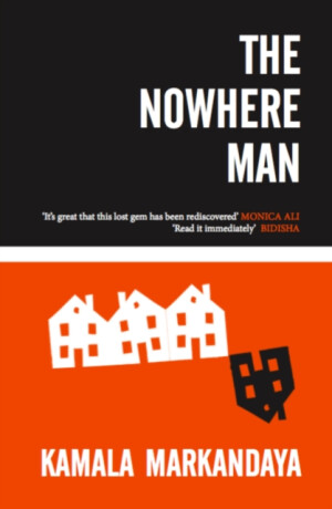 The Nowhere Man - Kamala Markandaya