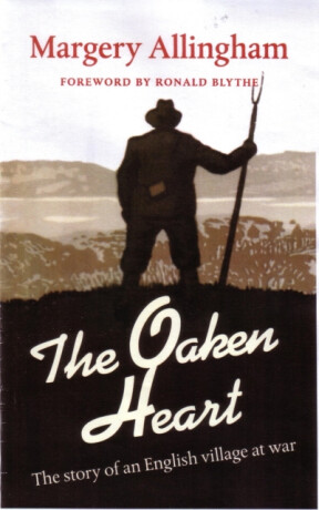 The Oaken Heart - Margery Allingham,Dr. Ronald Blythe