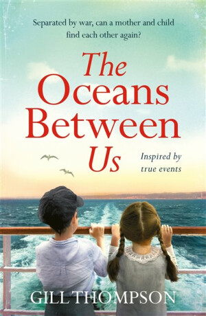The Oceans Between Us - Gill Thompson