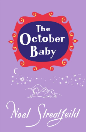 The October Baby - Noel Streatfeild