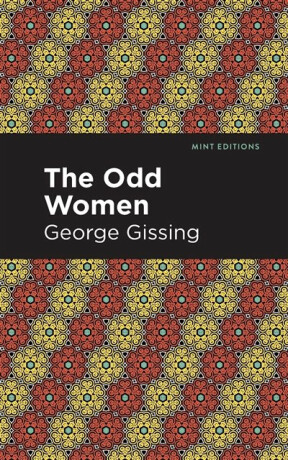 The Odd Women - Gissing George