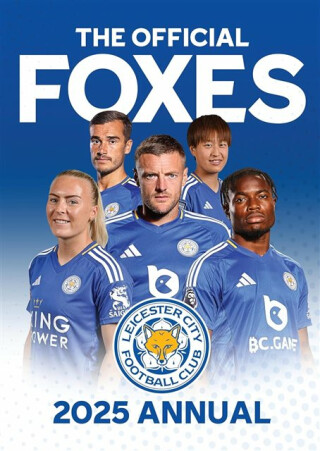 The Official Leicester City FC Annual 2025 - 
