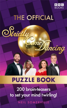 The Official Strictly Come Dancing Puzzle Book - Neil Somerville