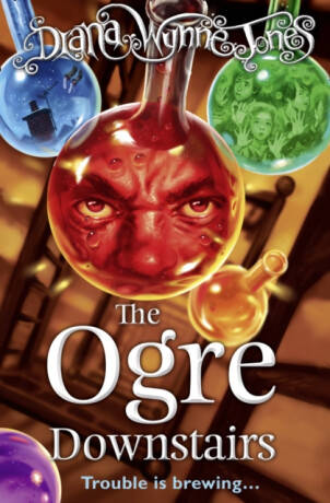 The Ogre Downstairs - Diana Wynne Jonesová
