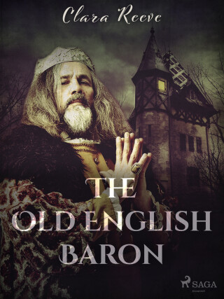 The Old English Baron - Clara Reeve