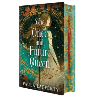 Once and Future Queen: Deluxe Special Edition - Paula Lafferty