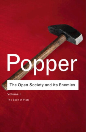 The Open Society and its Enemies - Karl Popper