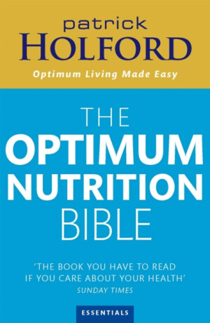 The Optimum Nutrition Bible - Patrick Holford