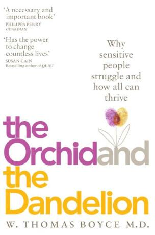 The Orchid and the Dandelion - Thomas W. Boyce