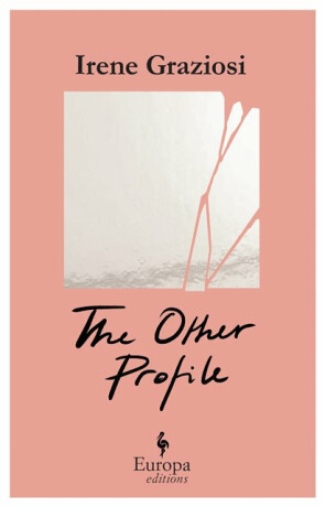 The Other Profile - Irene Graziosi