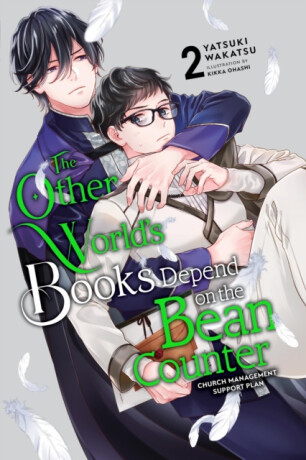 The Other World's Books Depend on the Bean Counter, Vol. 2 (light novel) - Yatsuki Wakatsu,Kikka Ohashi,Jenny Murphy