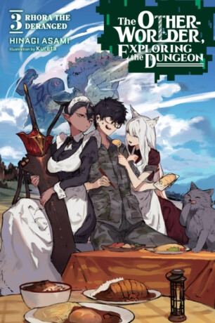 The Otherworlder, Exploring the Dungeon, Vol. 3 (light novel) - Kureta Kureta,Hinagi Asami