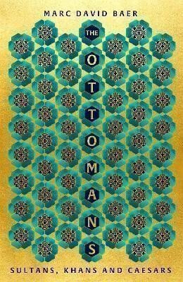 The Ottomans - Marc David Baer