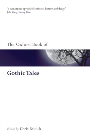 The Oxford Book of Gothic Tales - 
