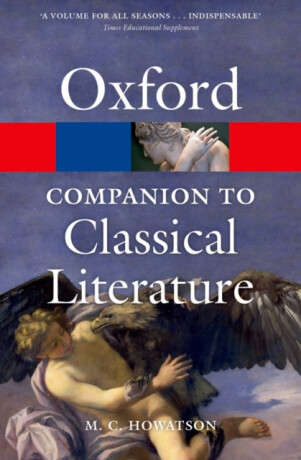 The Oxford Companion to Classical Literature - 