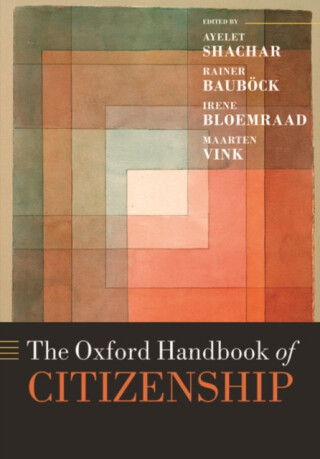 The Oxford Handbook of Citizenship - 