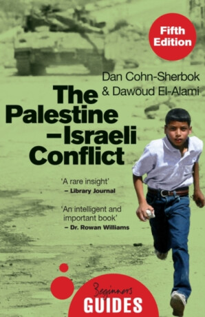 The Palestine-Israeli Conflict - Dan Cohn-Sherbok,Dawoud El-Alami