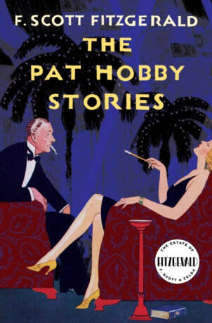 The Pat Hobby Stories - F. Scott Fitzgerald