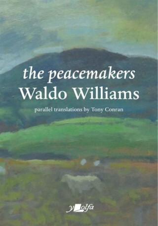 The Peacemakers - Waldo Williams