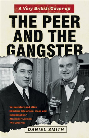 The Peer and the Gangster - Daniel Smith