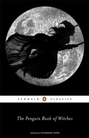 The Penguin Book of Witches - Katherine Howeová