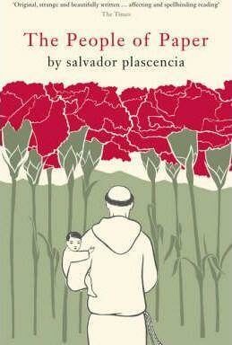 The People of Paper - Plascencia Salvador