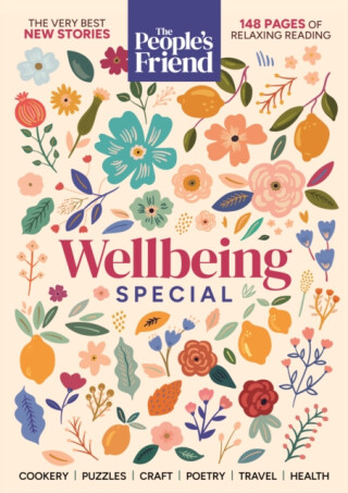 The Peopleâ€™s Friend Wellbeing Special - 