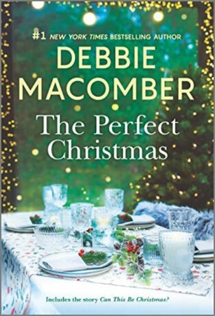The Perfect Christmas - Debbie Macomber