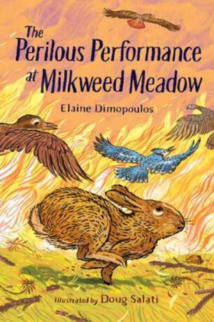 The Perilous Performance at Milkweed Meadow - Doug Salati,Elaine Dimopoulos