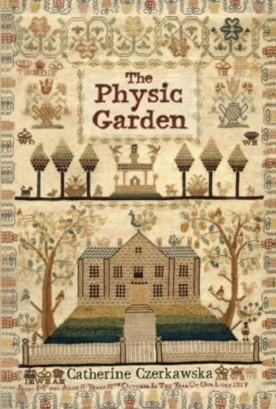 The Physic Garden - Catherine Czerkawska