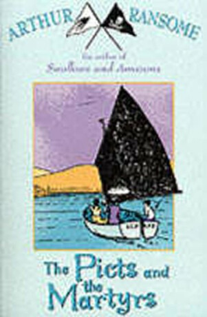 The Picts and the Martyrs - Arthur Ransome