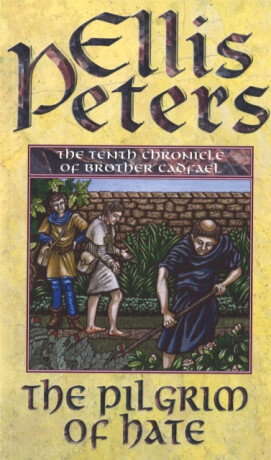 The Pilgrim Of Hate - Ellis Petersová